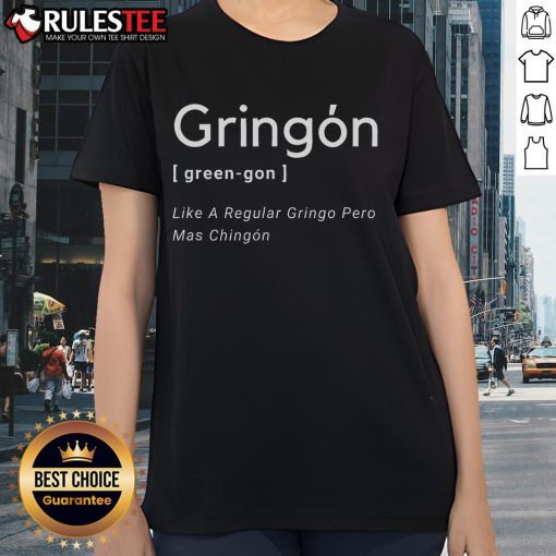 Awesome Gringon Green Tee for ladies, featuring a fun design that celebrates gringo culture with a stylish twist.