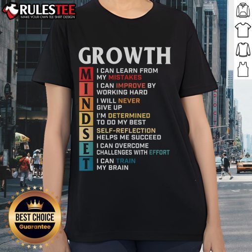 Awesome Growth Mindset definition motivational quote on a ladies tee, inspiring confidence and positive thinking.
