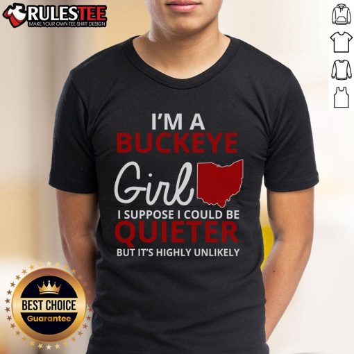 Alt Text: Awesome I'M A Buckeye Girl t-shirt design, playful quote for proud Ohio State fans, perfect for casual wear.