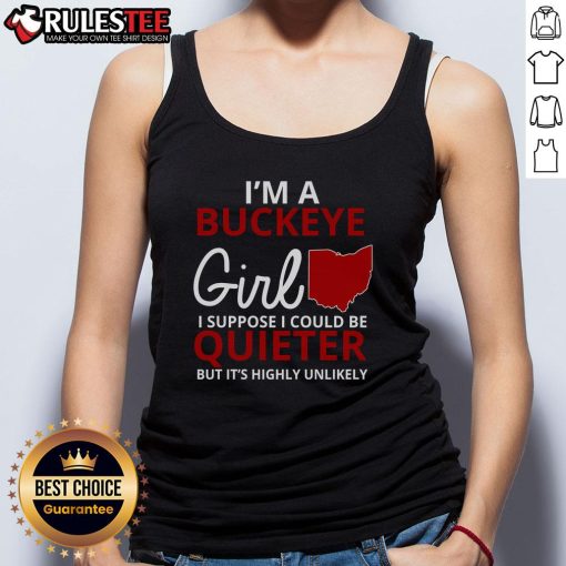 Awesome Buckeye Girl tank top featuring a fun quote, perfect for showing school spirit and personality.