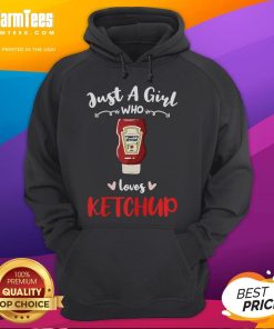Awesome Just A Girl Who Loves Ketchup Hoodie featuring a fun design, perfect for ketchup lovers and casual wear.