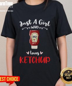 Awesome Just A Girl Who Loves Ketchup Ladies Tee in vibrant colors, perfect for ketchup lovers and casual wear.