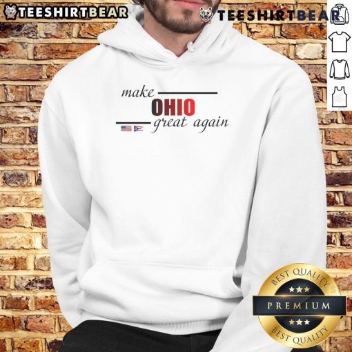 Awesome Make Ohio Great Again hoodie featuring the Ohio flag design, perfect for proud Ohioans and patriotic Americans.