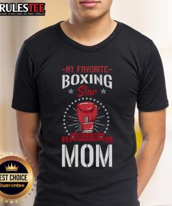 Awesome My Favorite Boxing Star Calls Me Mom T-Shirt featuring a stylish design for proud boxing moms.