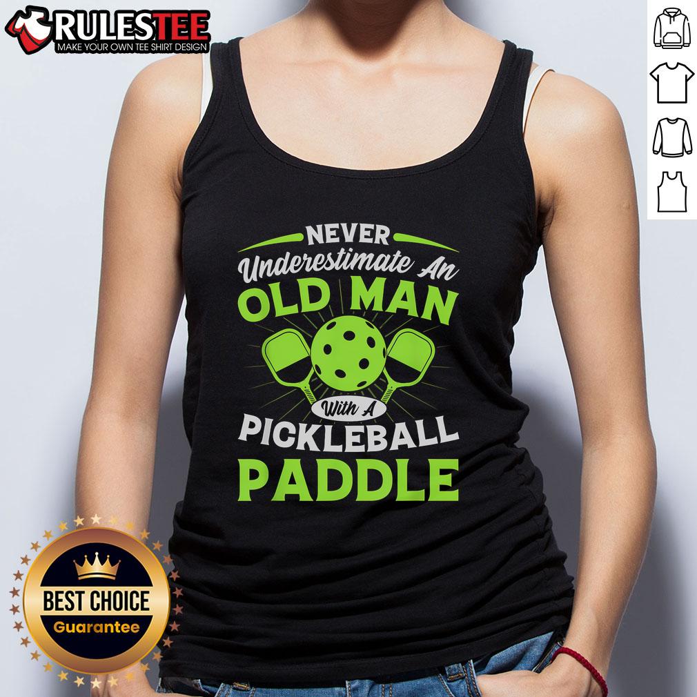 Awesome Never Underestimate An Old Man With A Pickleball Paddle Tank Top Old man in a tank top holding a pickleball paddle, showcasing confidence and skill in pickleball sports.