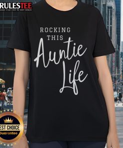 Awesome Rocking This Auntie Life Ladies Tee in vibrant colors, perfect for proud aunts who love fun and stylish apparel.