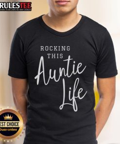 Awesome Rocking This Auntie Life T-Shirt design featuring a stylish graphic for proud aunts.