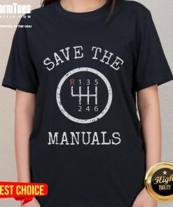 Awesome Save The Manuals Stick Shift Car Lover Ladies Tee featuring a vintage-style graphic for car enthusiasts.
