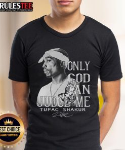 Alt Text: Awesome Tupac Shakur 'Only God Can Judge Me' limited edition T-shirt featuring iconic artwork and bold typography.