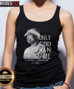 Alt Text: Limited edition Tupac Shakur Only God Can Judge Me tank top, featuring bold graphics and a stylish design.