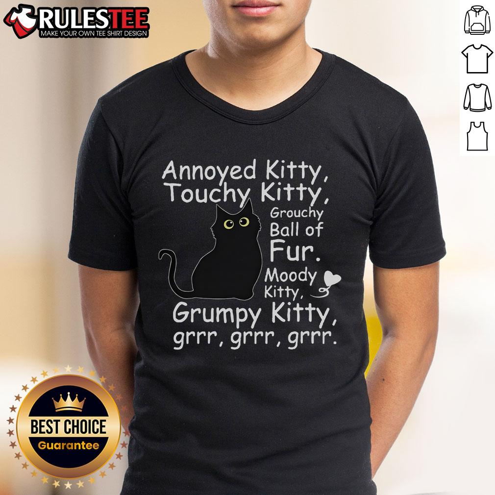 Cute Black Cat Annoyed Kitty Touchy Kitty Grouchy Ball Of Fur Kitty T Shirt Adorable black cat with a grouchy expression on a cute kitty T-shirt, perfect for cat lovers and fans of touchy felines.