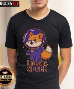 Alt Text: Cute Cosmic Fox I Need My Space T-Shirt featuring a whimsical fox design with stars and galaxies. Perfect for space lovers!