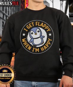 Adorable 'Cute I Get Flappy When I'm Happy' sweatshirt featuring playful graphics, perfect for cozy and happy vibes.