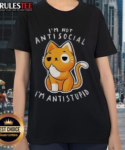 Cute 'I'm Not Antisocial, I'm Antistupid' ladies tee in vibrant colors, perfect for casual outings and expressing personality.