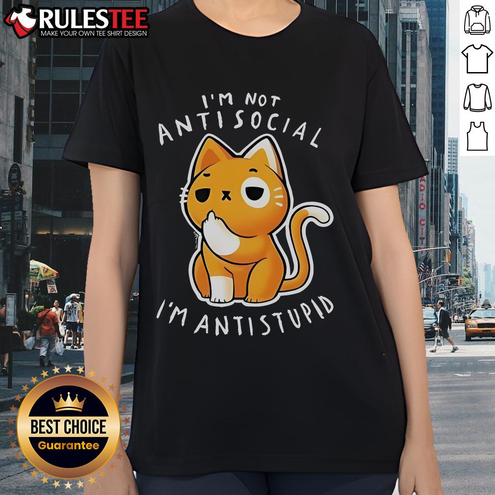 Cute I'M Not Antisocial I'M Antistupid Ladies Tee Cute 'I'm Not Antisocial, I'm Antistupid' ladies tee in vibrant colors, perfect for casual outings and expressing personality.