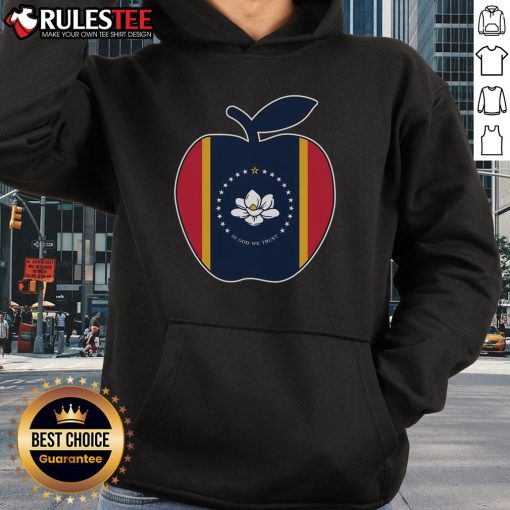 Cute Mississippi flag 'In God We Trust' hoodie featuring a school teacher and apple design, perfect for educators.
