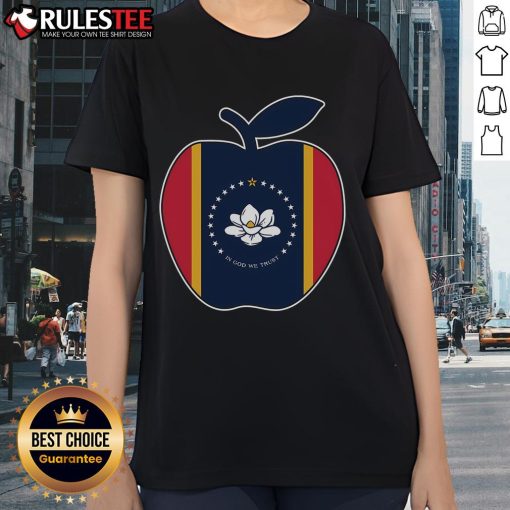 Cute Mississippi flag graphic on a 'In God We Trust' teacher tee with apple design for ladies.