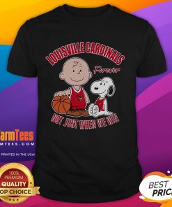Alt Text: Cute Snoopy and Charlie Brown graphic on a Louisville Cardinals Forever, Not Just When We Win T-shirt design.