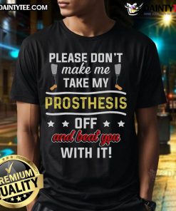 Funny Ampu Humor Beat Leg Arm Recovery T-Shirt featuring a humorous design for amputee motivation and support.