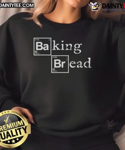 Funny baking bread sweatshirt inspired by Breaking Bad, featuring vibrant graphics and a playful design for baking enthusiasts.