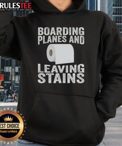 Funny boarding planes leaving stains hoodie featuring a humorous design perfect for travel enthusiasts and aviation lovers.