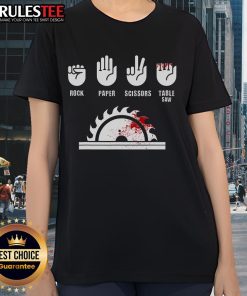 Alt Text: Funny Carpenter Rock Paper Scissors Table Saw graphic on a stylish ladies tee, perfect for woodworking enthusiasts.