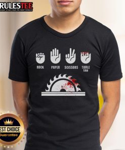 Funny Carpenter Rock Paper Scissors Table Saw T-Shirt featuring a humorous design for woodworking enthusiasts.