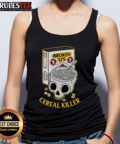 Funny cereal killer skull tank top design with the phrase 'They're to die for' in bold, playful typography.