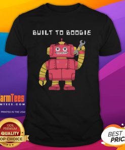 Alt Text: Funny Dancing Robot Built To Boogie T-Shirt featuring a colorful robot in a dance pose, perfect for fun-loving wearers.
