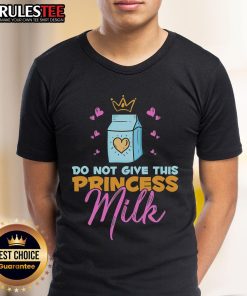 Funny Do Not Give This Princess Milk T-Shirt, Dairy Free and Lactose Free design for kids who love humor and dairy-free lifestyle.
