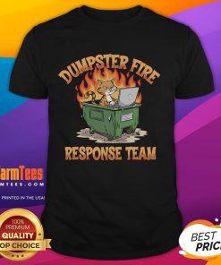 Funny Dumpster Fire Response Team Cat Meme T-Shirt featuring a humorous cat illustration and vibrant colors.