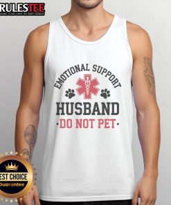Funny emotional support husband tank top with 'Do Not Pet' slogan, perfect for humorous couples' fashion.