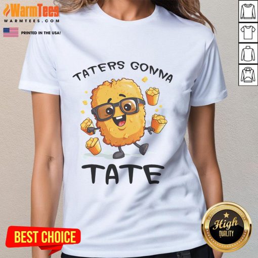 Funny Fast Food Taters Gonna Tate Potato Squad tee featuring vegetarian tater tots design for ladies.