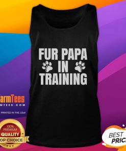 Funny Fur Papa in Training New Dog Dad Tank Top featuring a playful dog graphic, perfect for proud pet owners.