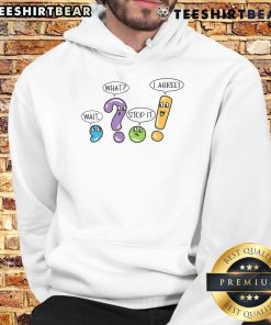 Funny Grammar Punctuation hoodie featuring playful text 'Wait, What? Stop It! I Agree' for language lovers.