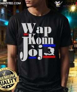 Funny Haitian Creole saying 'Wap Konn Joj' on a Patriot Haiti Pride T-Shirt showcasing vibrant colors and cultural pride.