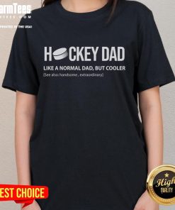 Funny Hockey Dad tee design, showcasing humor and style for cool dads who love hockey. Perfect for hockey-loving families!