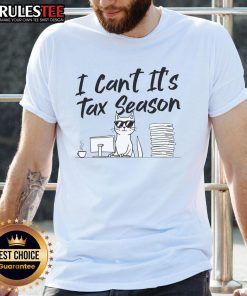 Funny 'I Can't It's Tax Season' cat t-shirt design for tax day, featuring a playful feline and humorous text.