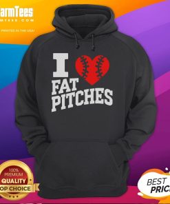Funny I Love Fat Pitches Hoodie featuring a humorous design, perfect for baseball fans and casual wear lovers.