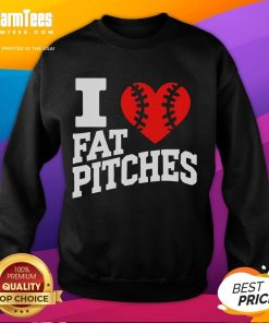 Funny I Love Fat Pitches sweatshirt featuring a humorous design, perfect for casual wear and comedy lovers.
