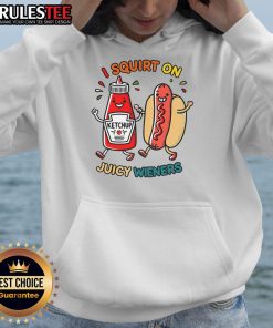Funny I Squirt On Juicy Wieners Hot Dog Hoodie featuring a playful graphic of a hot dog and vibrant colors.