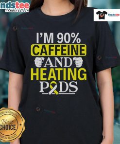 Alt Text: Funny 'I'm 90% caffeine and heating pods' ladies tee featuring a playful design perfect for coffee lovers.