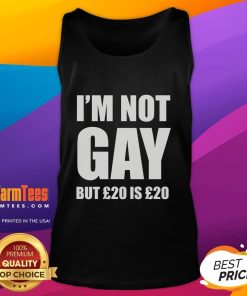 Funny 'I'm Not Gay But 20 is 20' tank top design featuring bold text, perfect for humorous summer wear.
