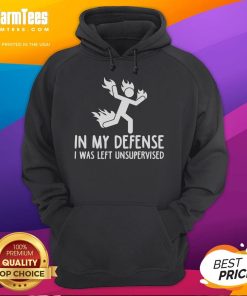 Alt Text: Funny 'In My Defense I Was Left Unsupervised' Burning Stickman Hoodie, perfect for humorous casual wear.