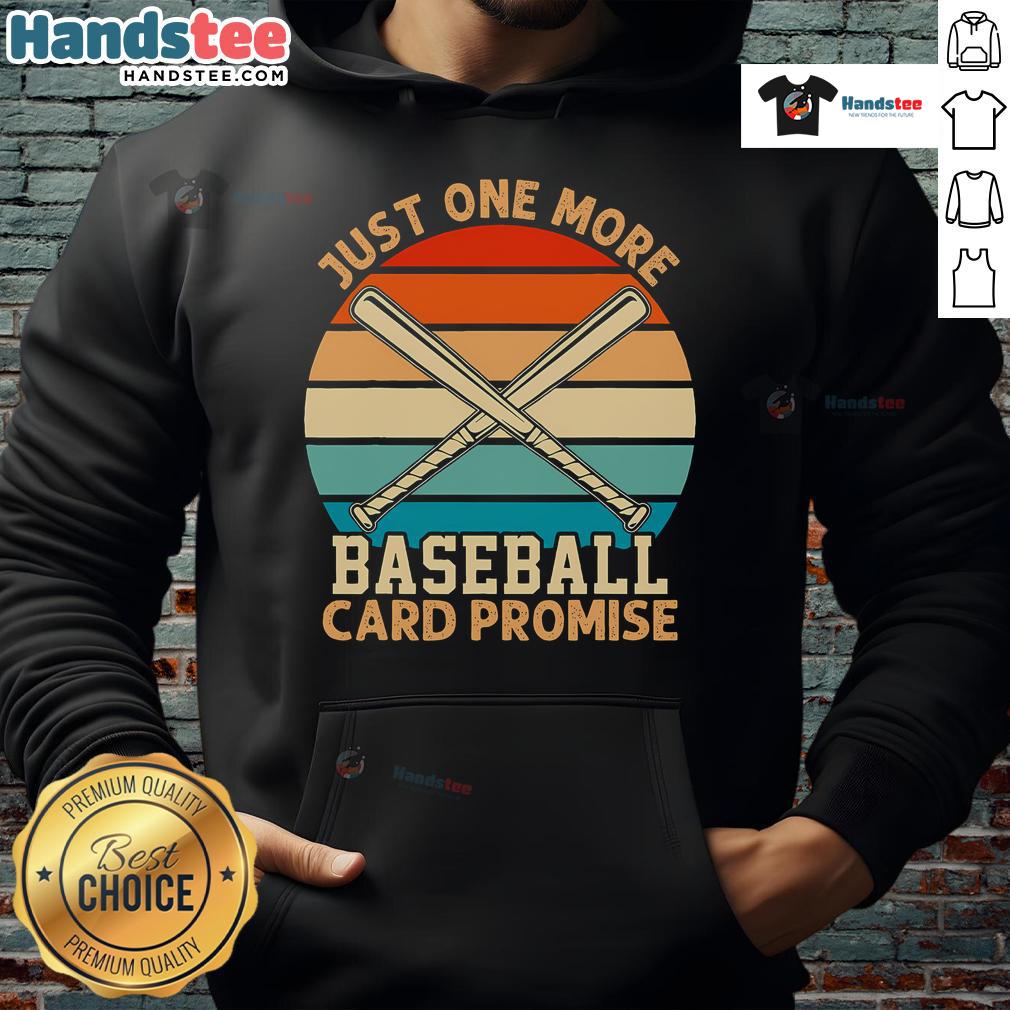 Funny Just One More Baseball Card Promise Sports Trading Cards Retro Sunset Hoodie Funny retro sunset hoodie featuring 'Just One More Baseball Card' promise for sports trading card enthusiasts.