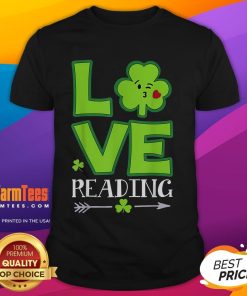 Funny Love Shamrock St. Patrick's Day T-Shirt for Reading Teachers, featuring a playful design perfect for festive classrooms.