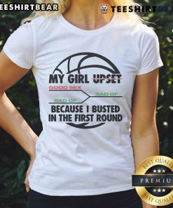 Funny image of a girl upset after losing in the first round of basketball, wearing a humorous ladies' tee.