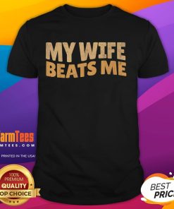 Vintage Father's Day T-shirt featuring 'Funny My Wife Beat Me' slogan for husbands, perfect gift for humor-loving dads.