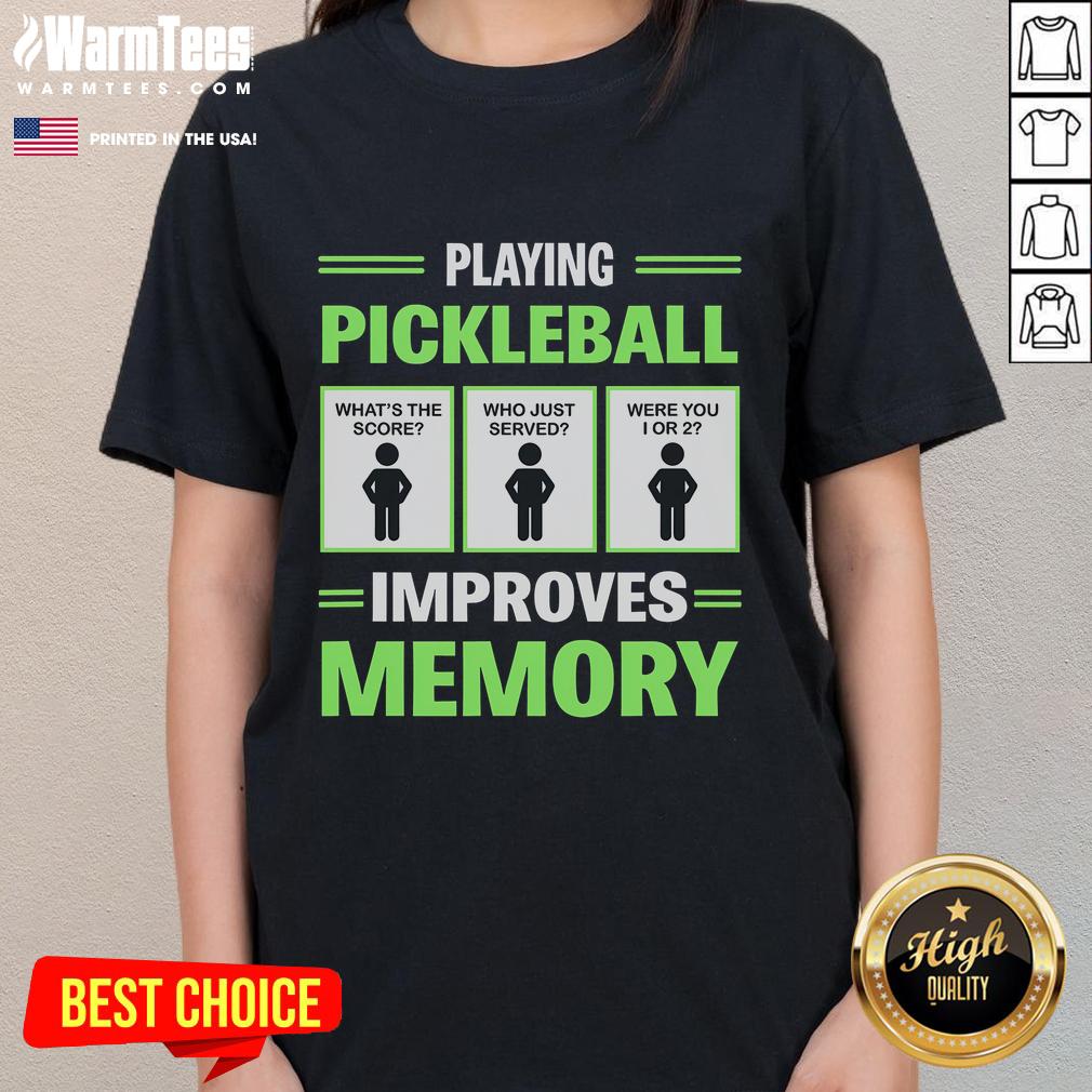 Funny Playing Pickleball Improves Memory Ladies Tee Women joyfully playing pickleball, showcasing how the sport improves memory while having fun on the court.