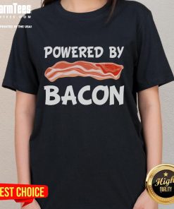 Funny Powered By Bacon tee for bacon lovers, featuring a playful design perfect for casual wear.